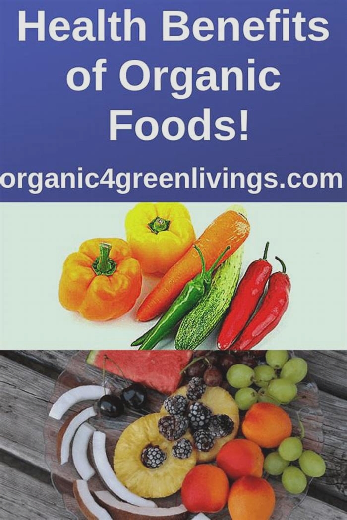 What are 5 benefits of organic food